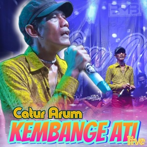 Обложка для Catur Arum - Kembange Ati - live
