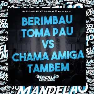 Обложка для mc kitinho, Mc Wc Original, WC DJ MC - Erimbau Toma Pau Vs Chama Amiga Tambem
