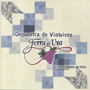 Обложка для Orquestra de Violeiros Terra da Uva - Tarantela Napolitana