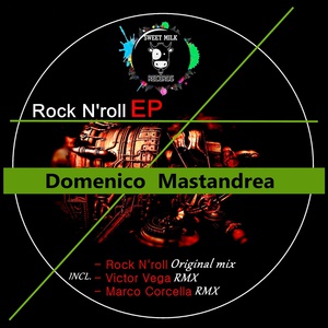 Обложка для Marco Corcella, Domenico Mastandrea - Rock N'roll