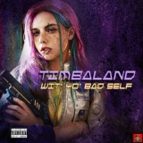 Обложка для Timbaland - Wit' Yo' Bad Self