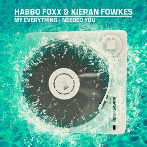 Обложка для Habbo Foxx, Kieran Fowkes - My Everything