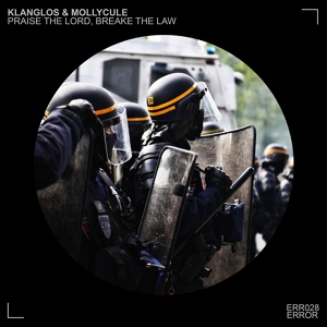 Обложка для Klanglos & Mollycule - Praise the Lord, Breake the Law