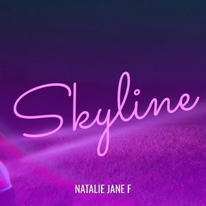 Обложка для Natalie Jane F - Skyline
