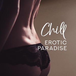 Обложка для Erotic Music Zone - Vibes of Slow Sex