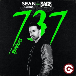 Обложка для Sean Sahand feat. Sage The Gemini - 737