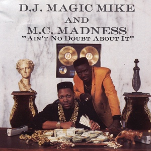 Обложка для DJ Magic Mike, MC Madness - Class Is in Session