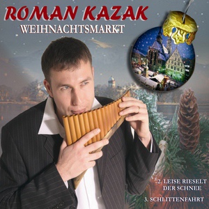 Обложка для Roman Kazak - Schlittenfahrt (Rumänisches Volkslied)