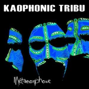 Обложка для Kaophonic Tribu - Le temps du rêve