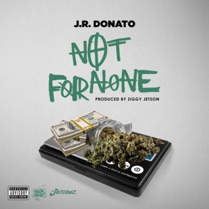 Обложка для J R Donato - Not for None