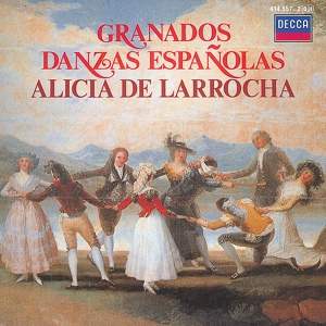 Обложка для Alicia de Larrocha - Granados: 12 Danzas españolas, Op. 37 - 2. Oriental