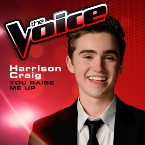 Обложка для Harrison Craig - You Raise Me Up