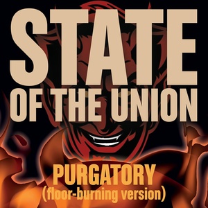 Обложка для State of the Union - Purgatory (Floor-Burning Version)