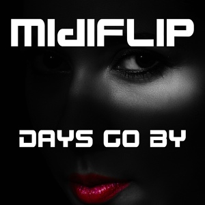 Обложка для Midiflip - Days Go By (2020) Top Hits Remixed