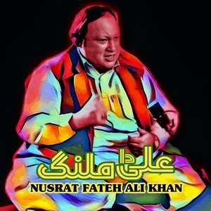 Обложка для Ustad Nusrat Fateh Ali Khan - Ali Da Malang
