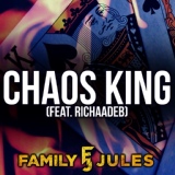 Обложка для FamilyJules feat. RichaadEB - Chaos King (from "DELTARUNE")