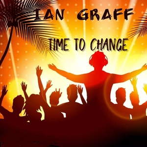 Обложка для Ian Graff - Time to Change