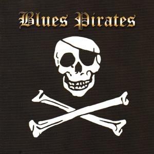 Обложка для Blues Pirates - I Ain't Buying No War