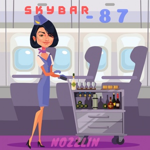 Обложка для Nozzlin - SkyBar 87