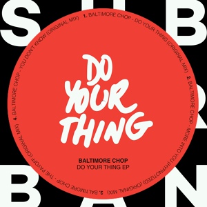 Обложка для Baltimore Chop - You Don't Know