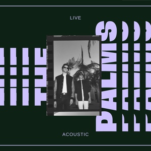 Обложка для The Palms - Push off (Live Acoustic)