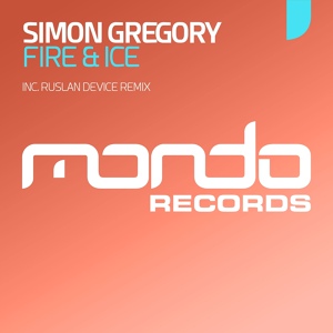 Обложка для Simon Gregory - Fire & Ice (Original Mix)