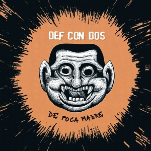 Обложка для Def Con Dos - De poca madre