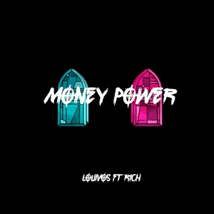 Обложка для LouiVos feat. Rich - Money Power