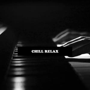 Обложка для Chill Relax - Musica para Dormir