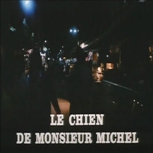 Обложка для Vladimir Cosma - Le Chien de Mr Michel