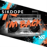 Обложка для Sikdope - I'm Back