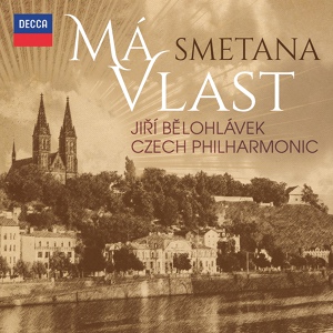 Обложка для Bedřich Smetana - Má vlast - IV. Z ceskych luhu a haju (Czech Philharmonic/Jiří Bělohlávek)