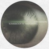 Обложка для Sebb Aston - Somebody Is Watching (Original Mix)