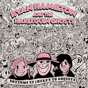 Обложка для Ryan Hamilton And The Harlequin Ghosts - Straight Up