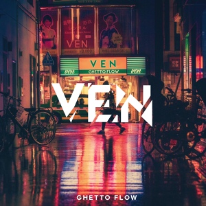 Обложка для Ghetto Flow - Ven