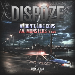 Обложка для Dispoze - Don't Like Cops