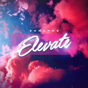 Обложка для Zandros - Elevate