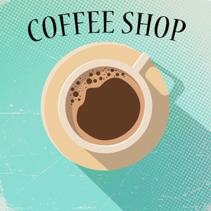 Обложка для Steve Mushrush - Coffee Shop