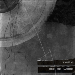 Обложка для Mangiac - High End Machine