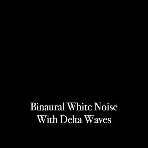 Обложка для Binaural Beats - White Noise with 73 Hz