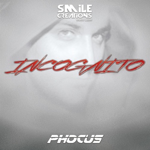 Обложка для Phocus - Incognito