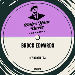 Обложка для Brock Edwards - My Boogie '93