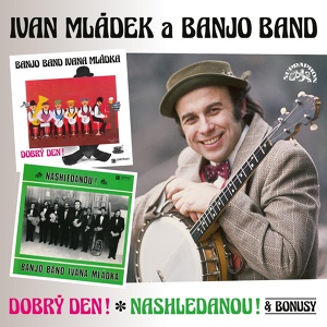 Обложка для Ivan Mládek, Banjo Band Ivana Mládka - Ve špindlerově mlýně