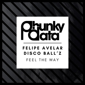 Обложка для Felipe Avelar, Disco Ball'z - Feel the Way
