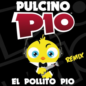 Обложка для Pulcino Pio - El Pollito Pio