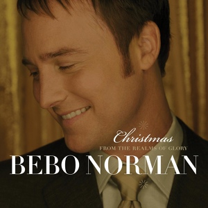 Обложка для Bebo Norman - Come And Worship