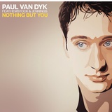 Обложка для Paul van Dyk feat. Hemstock & Jennings - Nothing But You