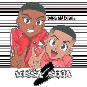 Обложка для Lossa2Squa - On fait ca
