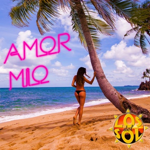 Обложка для Los Del Sol - Amor Mio