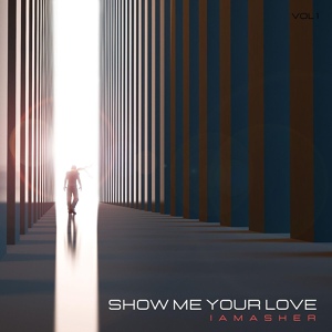 Обложка для iamasher - Show Me Your Love